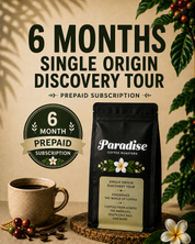 6 Month Prepaid Gift Subscription - Single Origin Discovery Tour 12oz