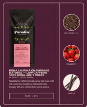 Kona Laurina Champagne Natural - Low Caffeine 100% Kona Light Roast