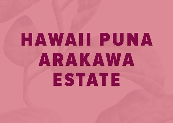Hawaii Puna - Arakawa Estate Yeast Fermentation