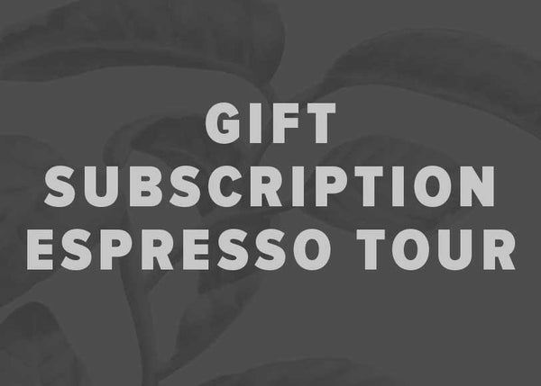 12 Month Prepaid Gift Subscription - Espresso Tour