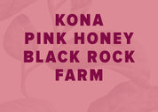 コナピンクハニー - ブラックロックファーム