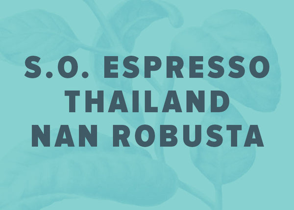 S.O. Espresso Thailand Kra Buri